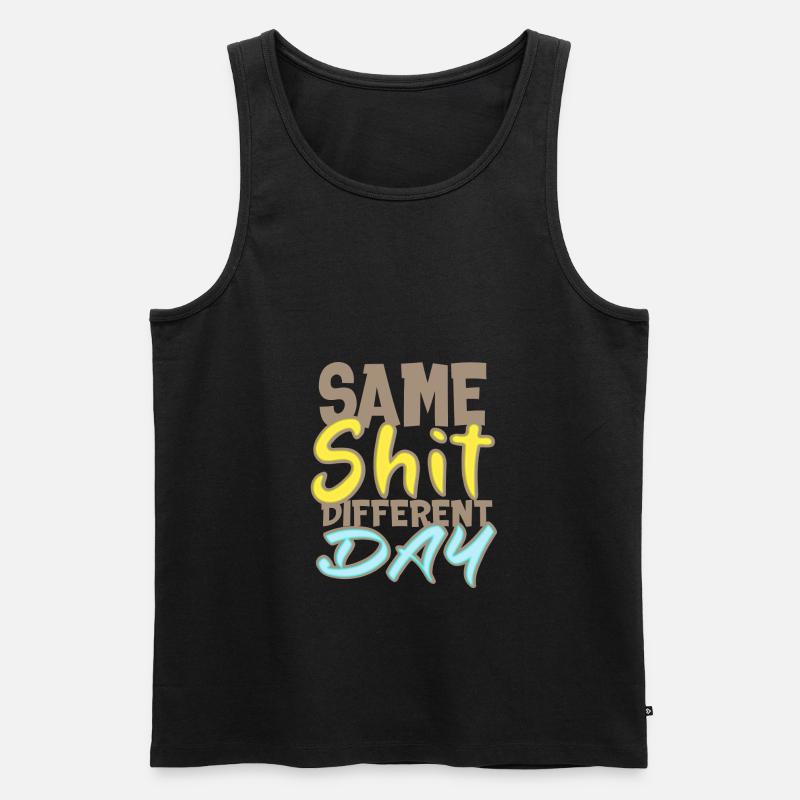 Same Shit Different Day - Männer Premium Bio Tank Top - Schwarz