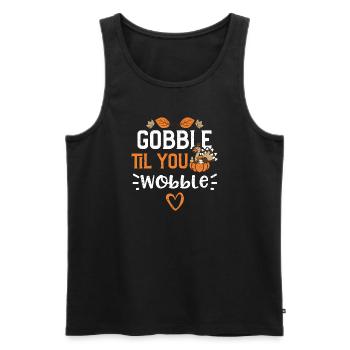 Gobble Til You Wobble - Männer Premium Bio Tank Top - Schwarz - Vorne - AI Model Male 178 light (178cm)