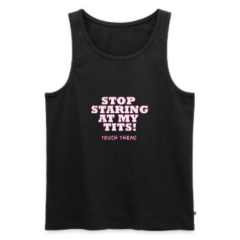 Stop Staring At My Tits - Men's Premium Organic Tank Top - black - Front - AI Model Male 178 light (178cm)