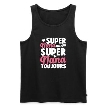 Femme Super Nana Un Jour Super Nana Toujours Nana - Débardeur bio Premium Homme - noir - Devant - Michal (187cm)