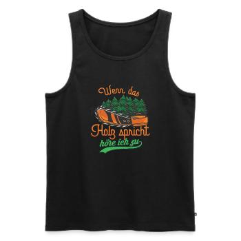 Wenn das Holz spricht Waldarbeiter Forstwirt - Männer Premium Bio Tank Top - Schwarz - Vorne - Michal (187cm)