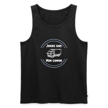 Jamais sans mon camion - routier - Débardeur bio Premium Homme - noir - Devant - Michal (187cm)