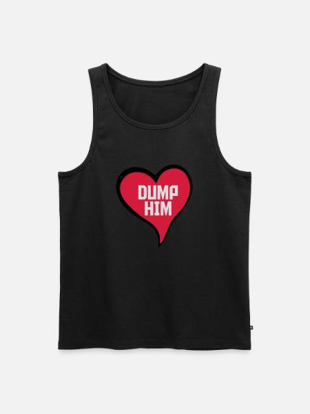dump him quote logo - Men's Premium Organic Tank Top - black