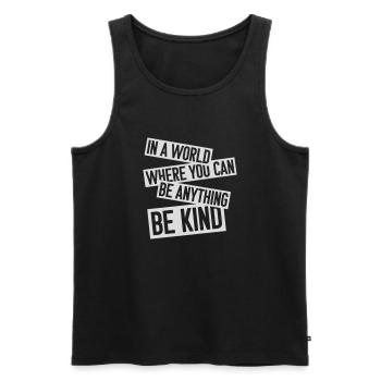 you can be kind - Männer Premium Bio Tank Top - Schwarz - Vorne - Michal (187cm)