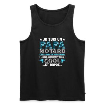 Je suis un papa motard cool - Débardeur bio Premium Homme - noir - Devant - Michal (187cm)