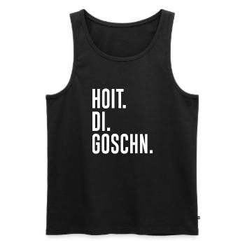 Hoit Di Goschn Spruch - Männer Premium Bio Tank Top - Schwarz - Vorne - Michal (187cm)