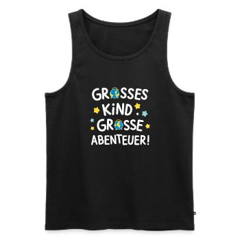 Kita Absolvent Großes Abenteuer: Einschulung Erstk - Männer Premium Bio Tank Top - Schwarz - Vorne - Michal (187cm)