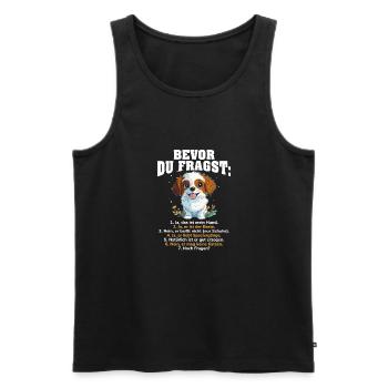 Bevor Du Fragst Das Ist Mein Hund - Männer Premium Bio Tank Top - Schwarz - Vorne - Michal (187cm)