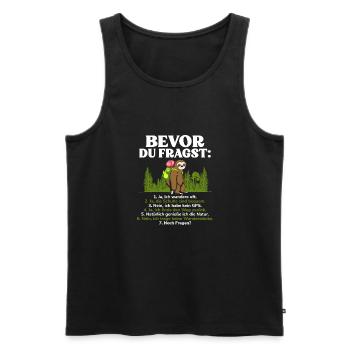 Bevor Du Fragst Wandern Wanderer - Männer Premium Bio Tank Top - Schwarz - Vorne - Michal (187cm)