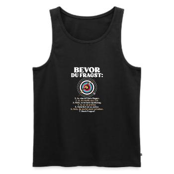 Bevor Du Fragst Bogenschütze Bogen Kein Spielzeug - Männer Premium Bio Tank Top - Schwarz - Vorne - Michal (187cm)