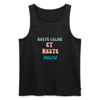 RESTE CALME ET RESTE POSITIF - Débardeur bio Premium Homme - noir - Devant - Michal (187cm)