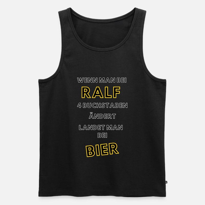 Ralf Bier Geschenk - Männer Premium Bio Tank Top - Schwarz