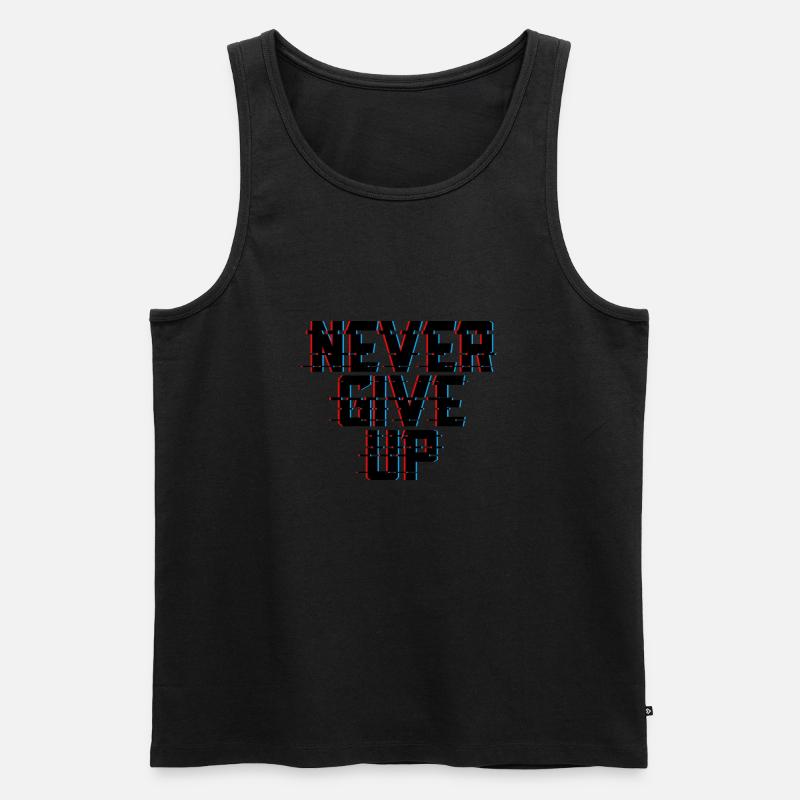 Never Give Up - Männer Premium Bio Tank Top - undefined