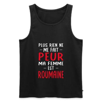 Rien ne me fait peur ma femme est Roumaine - Débardeur bio Premium Homme - noir - Devant - Michal (187cm)