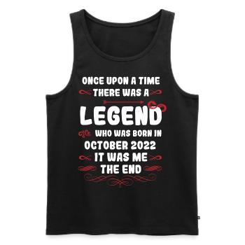 Once upon a time there was a legend. October 2022 Birth Day - Men's Premium Organic Tank Top - black - Front - Michal (187cm)