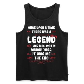 Es war einmal eine Legende. März 1992 Geburtstag - Männer Premium Bio Tank Top - Schwarz - Vorne - Michal (187cm)