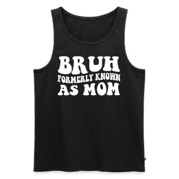 Bruh Formerly Known As Mom retro groovy - Männer Premium Bio Tank Top - Schwarz - Vorne - Michal (187cm)