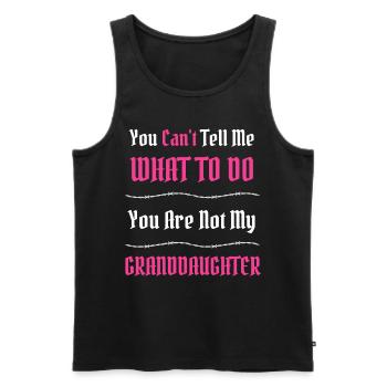 Du kannst mir nicht sagen, was ich tun soll Lustiger Familienspruch - Männer Premium Bio Tank Top - Schwarz - Vorne - AI Model Male 178 light (178cm)