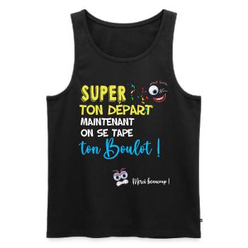 Collègue départ cadeau humour 36.png - Débardeur bio Premium Homme - noir - Devant - Michal (187cm)