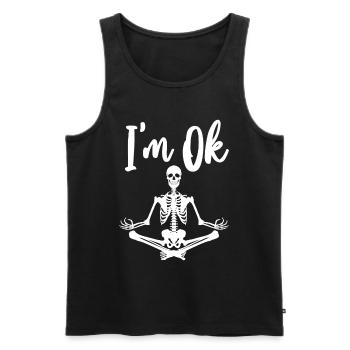 I'm Ok Skelett Halloween Party Yoga Lustig Spruch - Männer Premium Bio Tank Top - Schwarz - Vorne - AI Model Male 178 light (178cm)