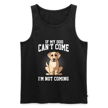 Wenn mein Labrador Retriver nicht kommen kann, komme ich nicht - Männer Premium Bio Tank Top - Schwarz - Vorne - AI Model Male 178 light (178cm)