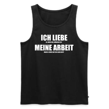 Arbeit Job Kollegen Spruch Geschenkidee - Männer Premium Bio Tank Top - Schwarz - Vorne - Michal (187cm)