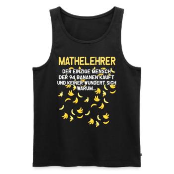 Mathelehrer Mathematik Mathe Bananen Lehramt - Männer Premium Bio Tank Top - Schwarz - Vorne - Michal (187cm)