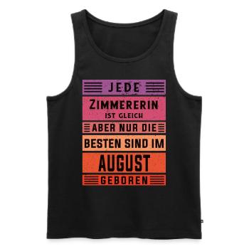 Zimmermann Geburtstag August geboren Zimmererin - Männer Premium Bio Tank Top - Schwarz - Vorne - Michal (187cm)