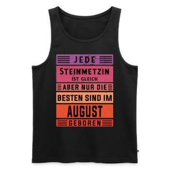 Handwerker Geburtstag August geboren Steinmetzin - Männer Premium Bio Tank Top - Schwarz - Vorne - Michal (187cm)