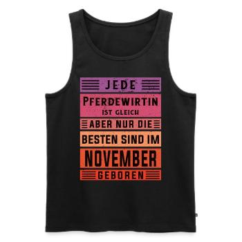 Pferde Geburtstag November geboren Pferdewirtin - Männer Premium Bio Tank Top - Schwarz - Vorne - Michal (187cm)