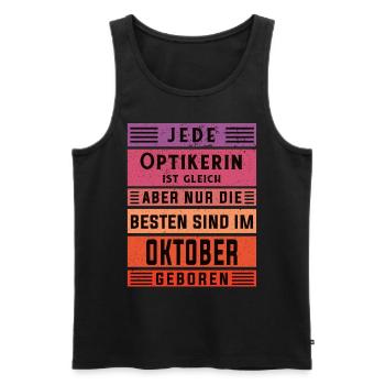 Optikerin Geburtstag Oktober geboren Handwerker - Männer Premium Bio Tank Top - Schwarz - Vorne - AI Model Male 178 light (178cm)