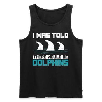 I was told that there would be dolphins - Men's Premium Organic Tank Top - black - Front - Michal (187cm)