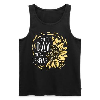 Haben Sie Den Tag, Den Sie Verdienen, Motivierend - Männer Premium Bio Tank Top - Schwarz - Vorne - AI Model Male 178 light (178cm)