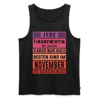 Finanzamt Geburtstag November geboren Finanzwirtin - Männer Premium Bio Tank Top - Schwarz - Vorne - Michal (187cm)