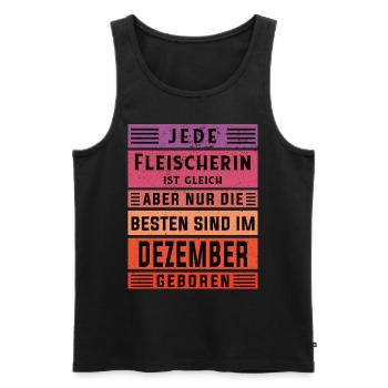 Metzger Geburtstag Dezember geboren Fleischerin - Männer Premium Bio Tank Top - Schwarz - Vorne - Michal (187cm)