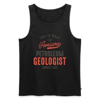 Funny Awesome Petroleum Geologist Job Occupation - Men's Premium Organic Tank Top - black - Front - AI Model Male 178 light (178cm)