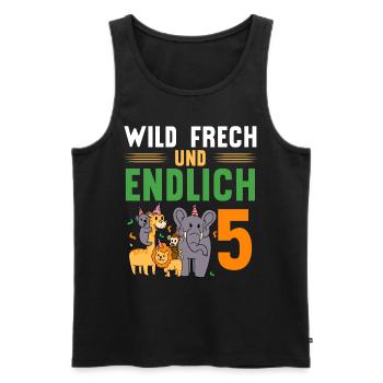 Wild Frech und Endlich 5 Jahre, 5. Geburtstag - Männer Premium Bio Tank Top - Schwarz - Vorne - Michal (187cm)