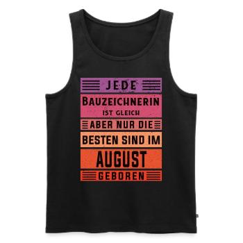 Ingenieur Geburtstag August geboren Bauzeichnerin - Männer Premium Bio Tank Top - Schwarz - Vorne - Michal (187cm)