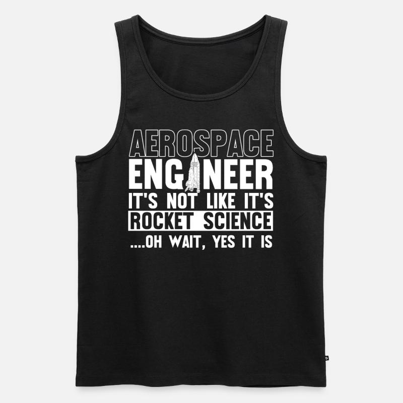 Aerospace Engineer, Rocket Science - Men's Premium Organic Tank Top - black