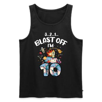 Blast Off Ich Bin 10 Jahre Alt, 10. Geburtstag - Männer Premium Bio Tank Top - Schwarz - Vorne - AI Model Male 178 light (178cm)