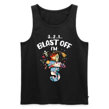 Blast Off Ich Bin 5 Jahre Alt, 5. Geburtstag - Männer Premium Bio Tank Top - Schwarz - Vorne - AI Model Male 178 light (178cm)