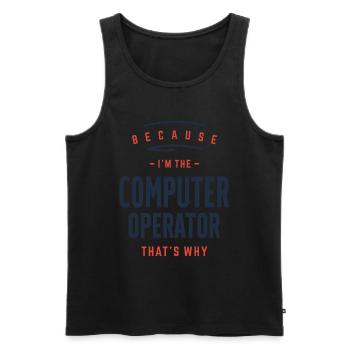 Computer Operator Job Occupation - Men's Premium Organic Tank Top - black - Front - Michal (187cm)