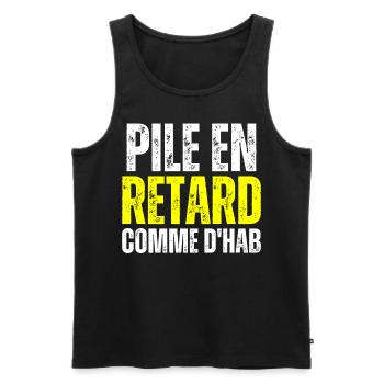 Pile En Retard Comme Dhab Toujours En Retard Drôle - Débardeur bio Premium Homme - noir - Devant - Michal (187cm)