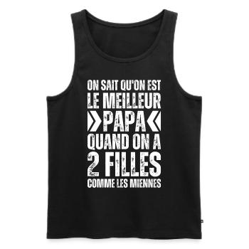 On Est Le Meilleur Papa 2 Filles Comme Les Miennes - Débardeur bio Premium Homme - noir - Devant - Michal (187cm)