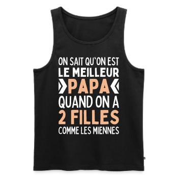 On Est Le Meilleur Papa 2 Filles Comme Les Miennes - Débardeur bio Premium Homme - noir - Devant - Michal (187cm)