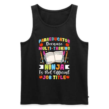 Multitasking Para Teacher Paraprofessional - Men's Premium Organic Tank Top - black - Front - Michal (187cm)