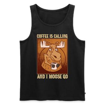 Coffee Is Calling And I Moose Go Elch - Men's Premium Organic Tank Top - black - Front - Michal (187cm)