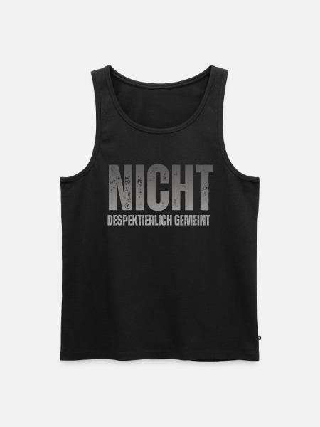 Nicht Despektierlich Gemeint - Männer Premium Bio Tank Top - Schwarz
