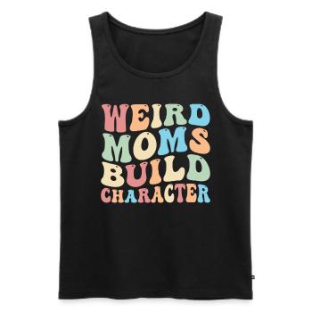 Weird Moms Build Character - Men's Premium Organic Tank Top - black - Front - Michal (187cm)