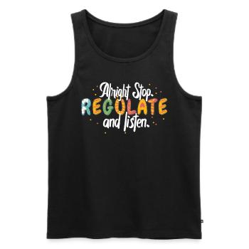 Arrêtez de réguler et d’écouter Enseignant - Débardeur bio Premium Homme - noir - Devant - Michal (187cm)